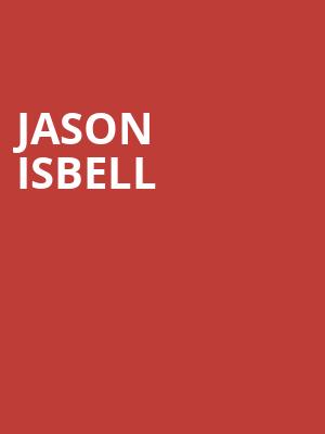 Jason Isbell, Louisville Palace, Louisville