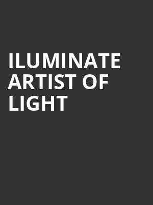 iLuminate Artist of Light, Louisville Palace, Louisville