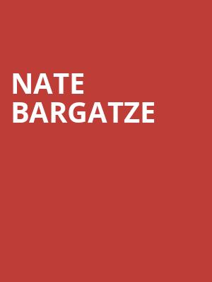 Nate Bargatze, Whitney Hall, Louisville