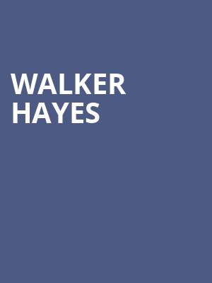 Walker Hayes, Louisville Palace, Louisville