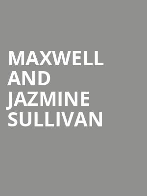 Maxwell and Jazmine Sullivan, KFC Yum Center, Louisville