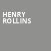 Henry Rollins, Headliners, Louisville