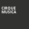Cirque Musica, Louisville Palace, Louisville