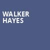 Walker Hayes, Louisville Palace, Louisville