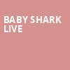 Baby Shark Live, Louisville Palace, Louisville