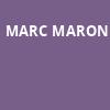 Marc Maron, Bomhard Theatre, Louisville